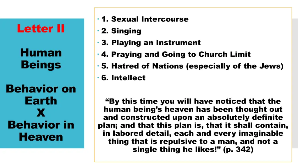 1 sexual intercourse 2 singing 3 playing