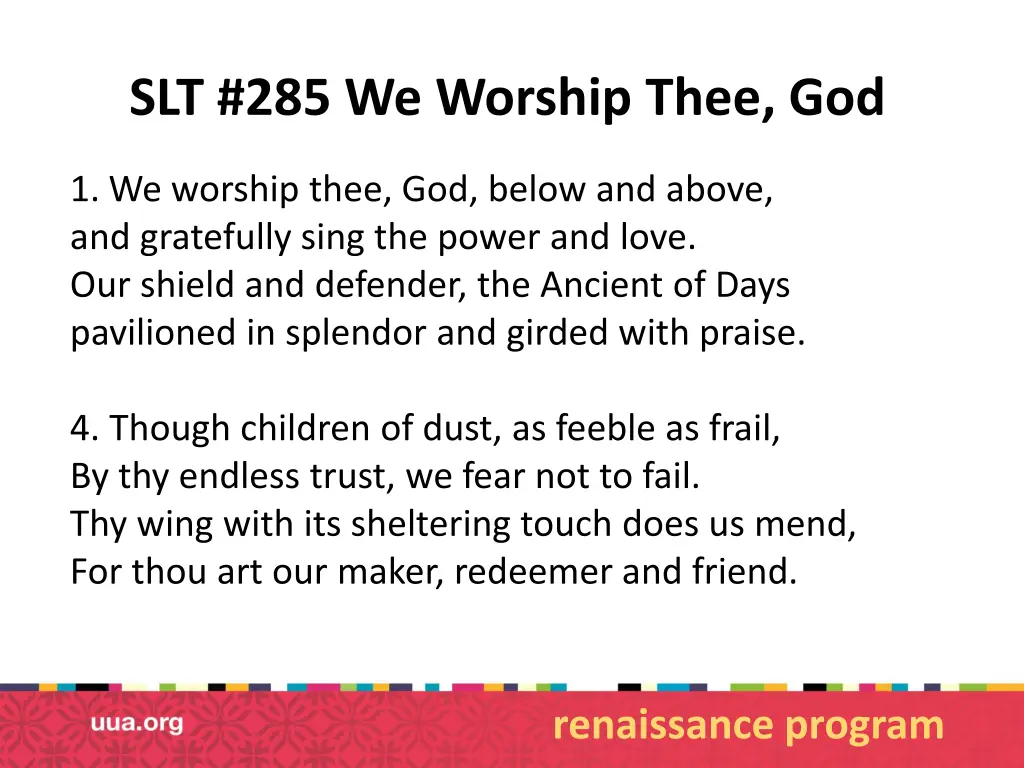 slt 285 we worship thee god