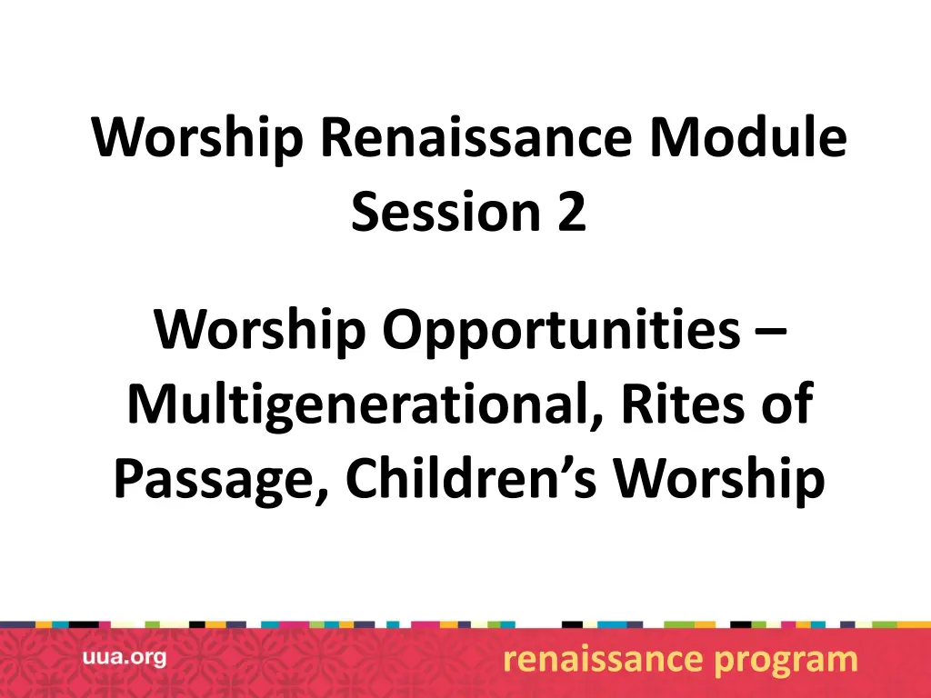 worship renaissance module session 2