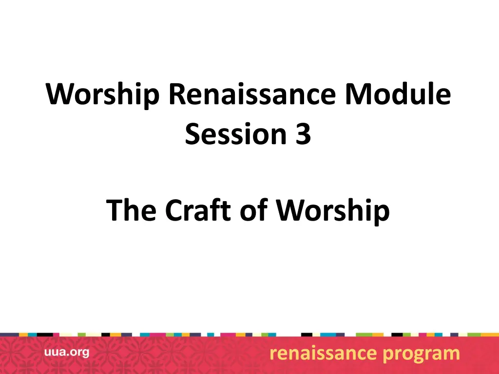 worship renaissance module session 3