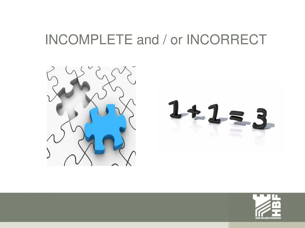 incomplete and or incorrect