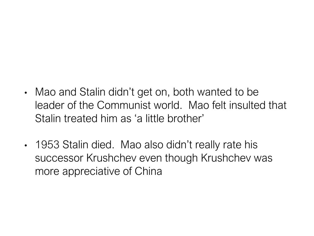 mao and stalin didn t get on both wanted