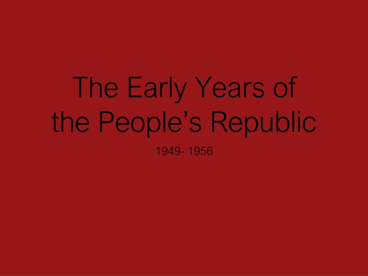 the early years of the people s republic 1949 1956