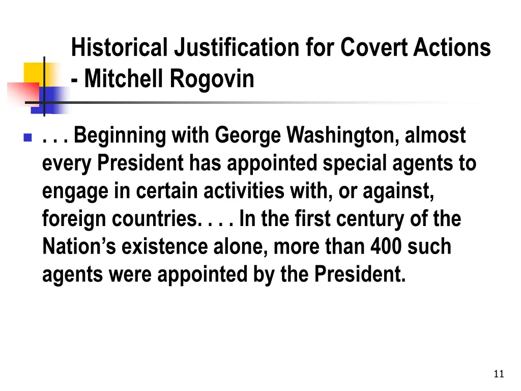 historical justification for covert actions