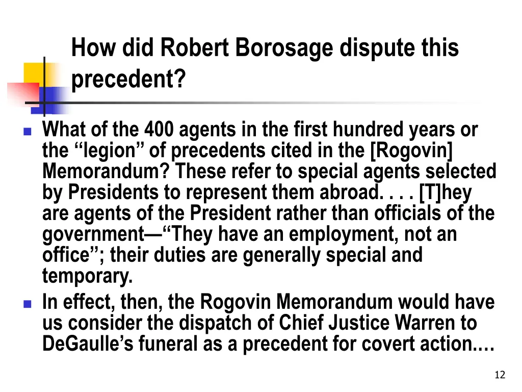 how did robert borosage dispute this precedent