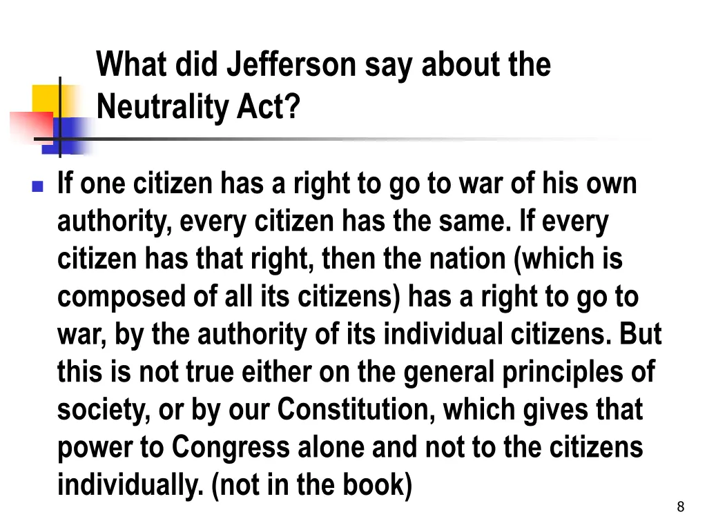 what did jefferson say about the neutrality act