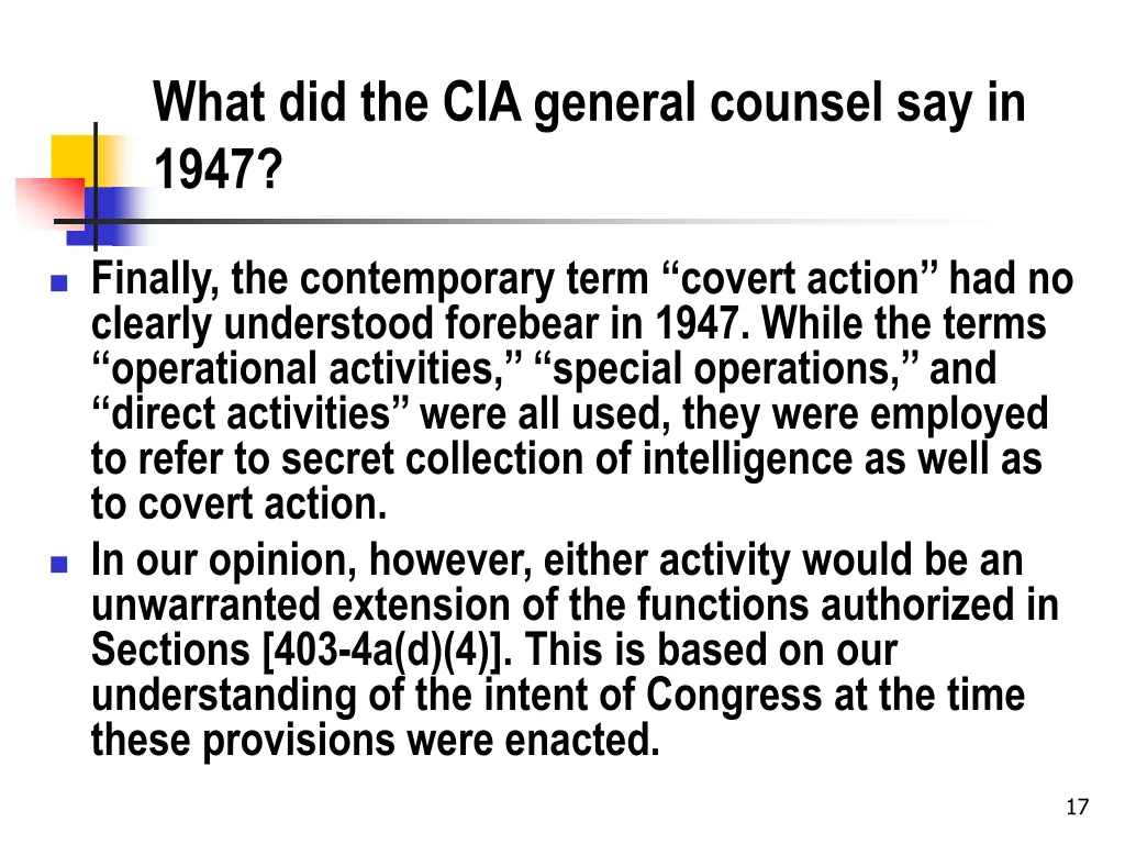 what did the cia general counsel say in 1947