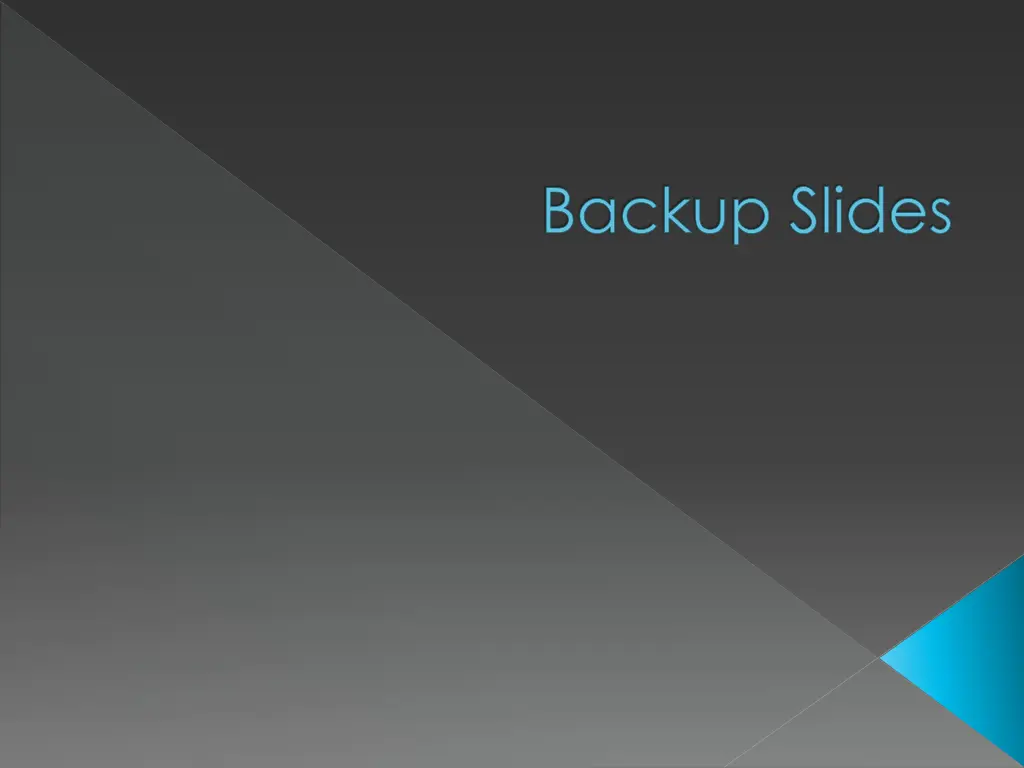 backup slides