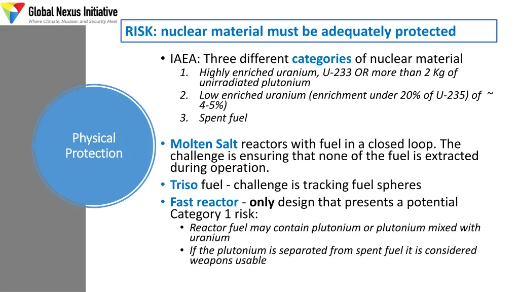 risk nuclear material must be adequately protected