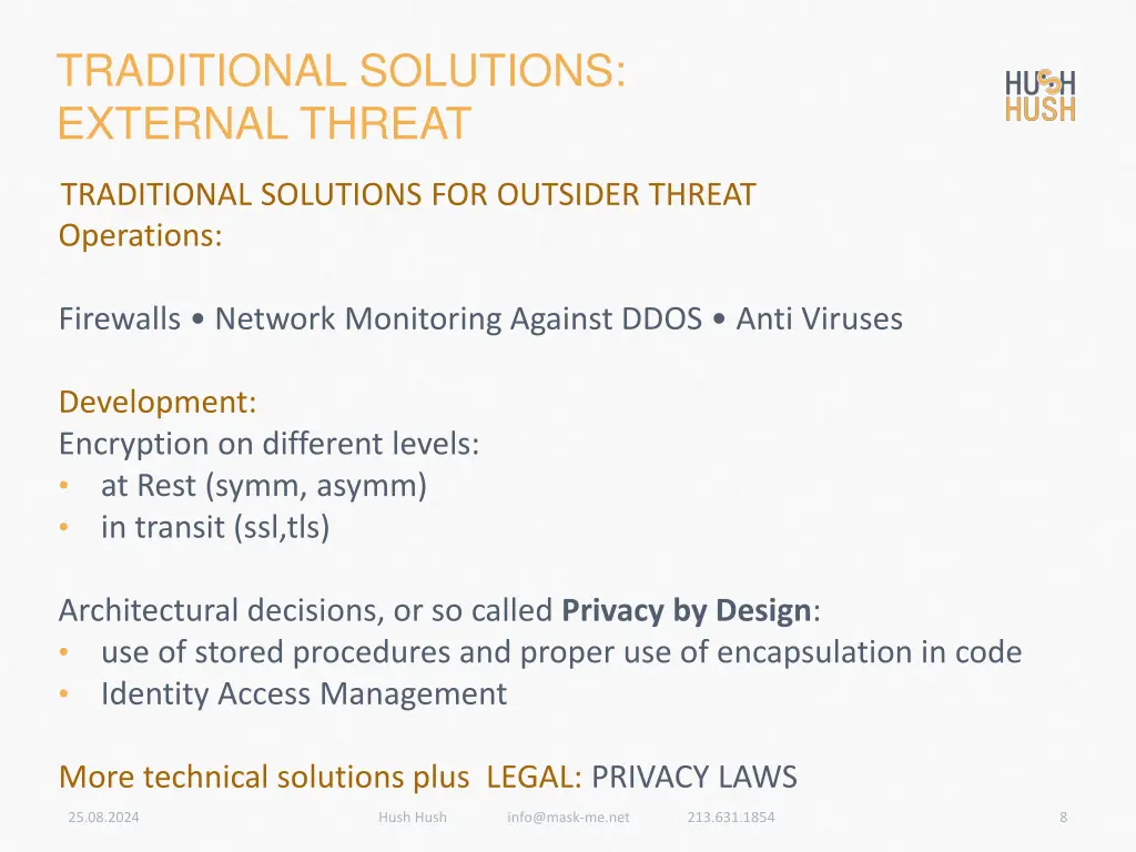 traditional solutions external threat