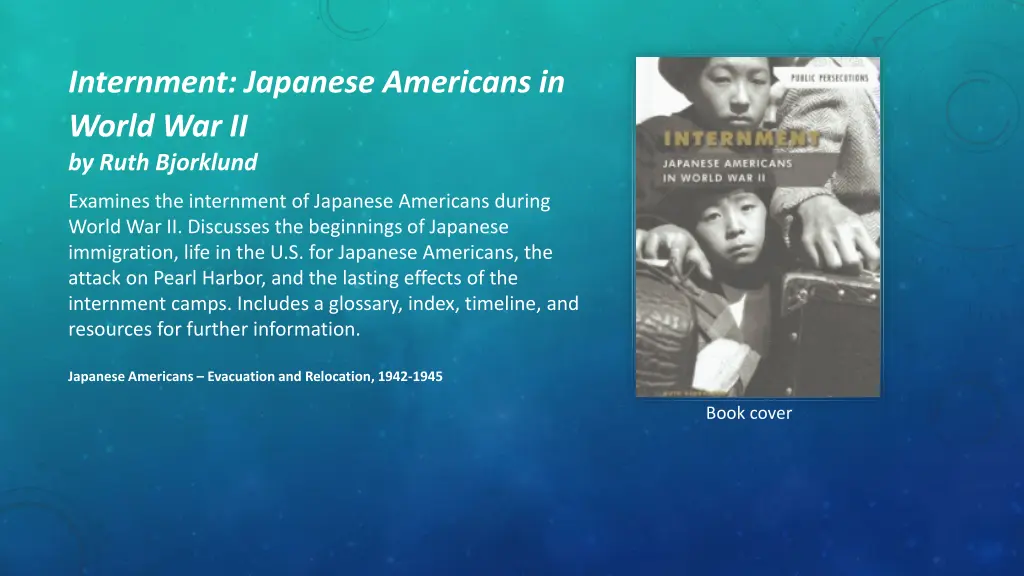 internment japanese americans in world