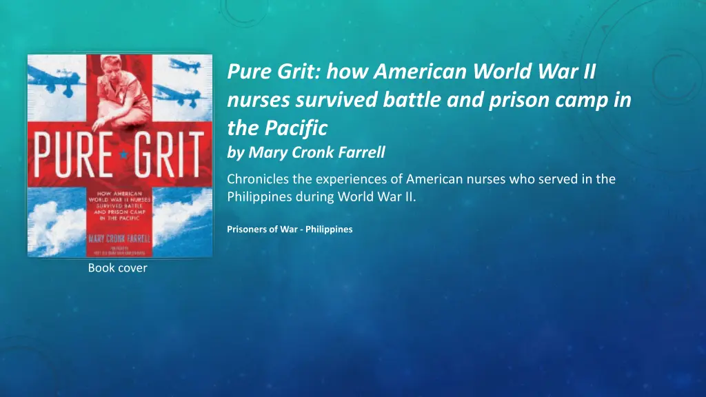 pure grit how american world war ii nurses