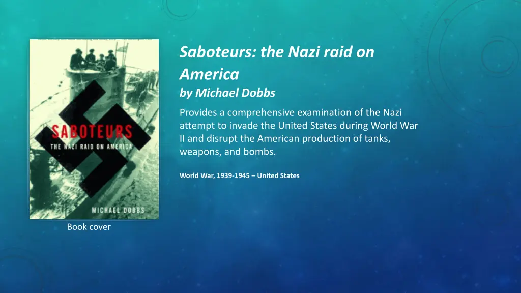 saboteurs the nazi raid on america by michael