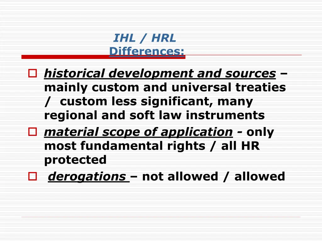 ihl hrl differences 1