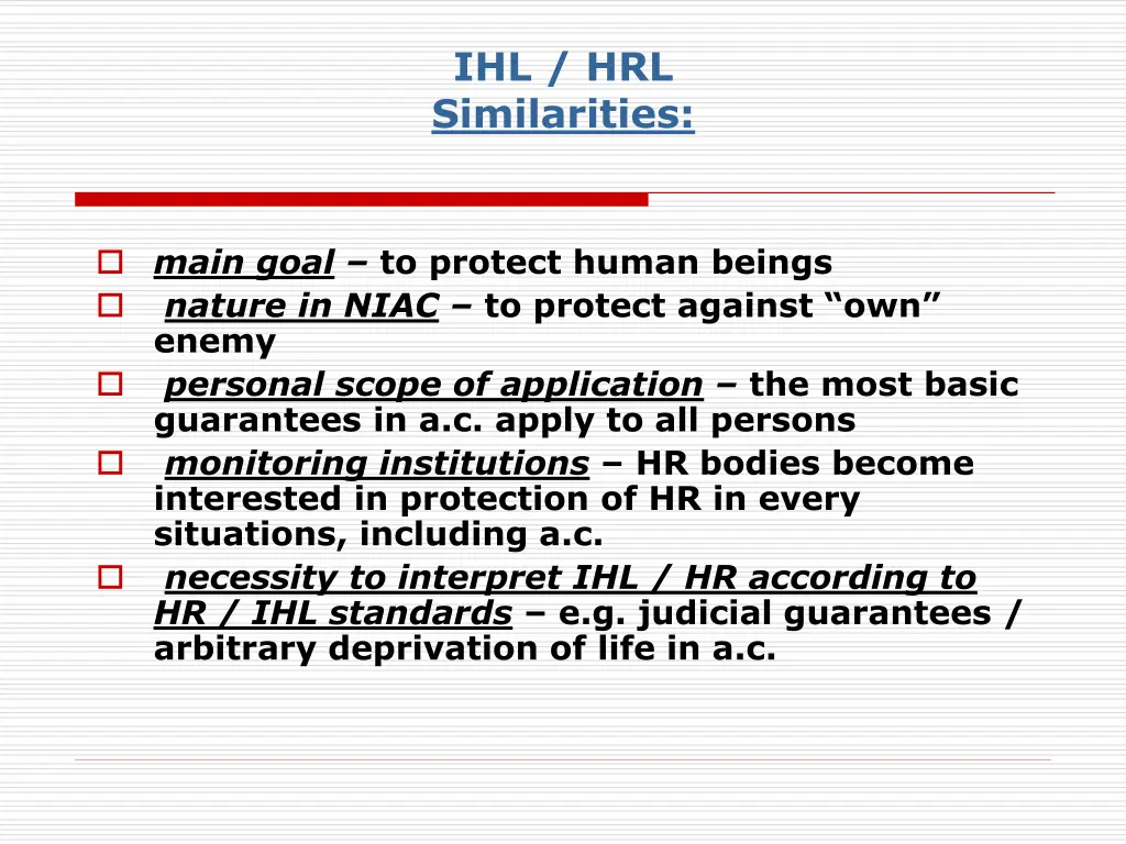 ihl hrl similarities