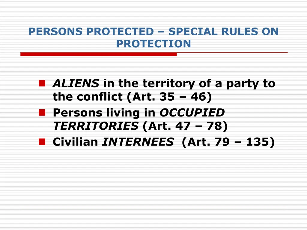 persons protected special rules on protection