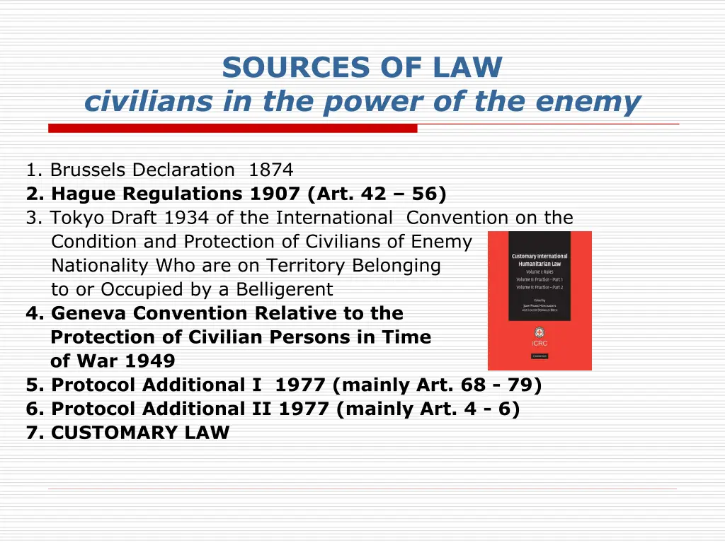 sources of law civilians in the power of the enemy