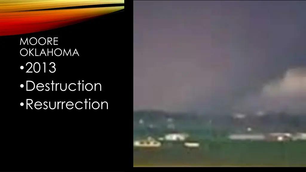 moore oklahoma 2013 destruction resurrection