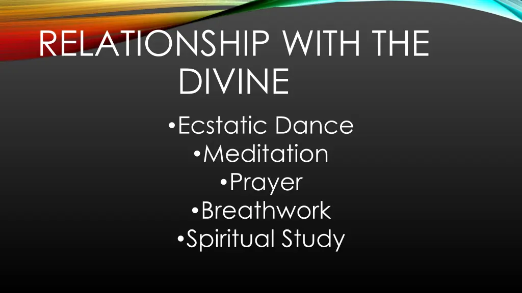 relationship with the divine ecstatic dance