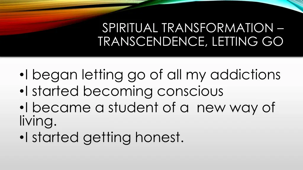 spiritual transformation transcendence letting go