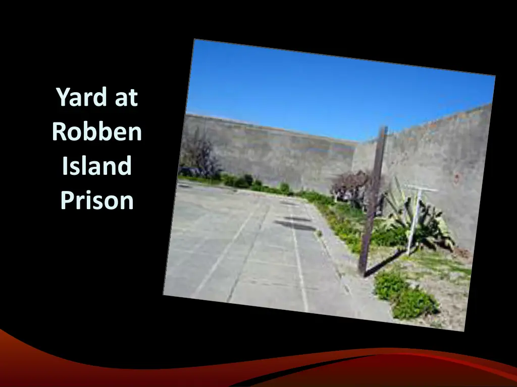 yard at robben island prison