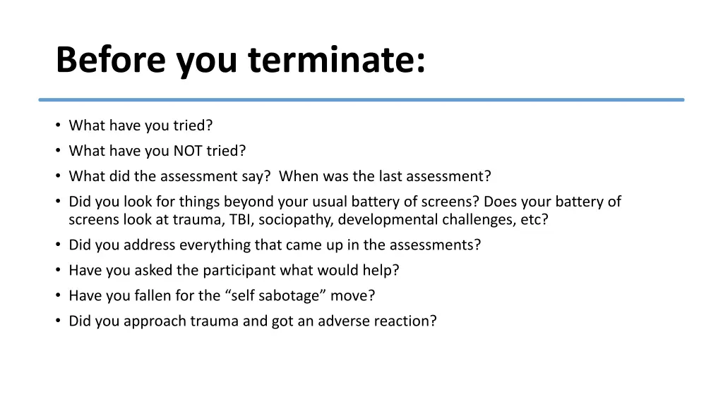 before you terminate