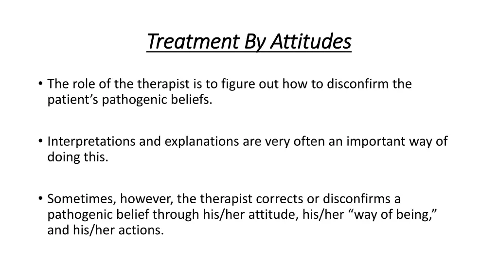 treatment by attitudes treatment by attitudes