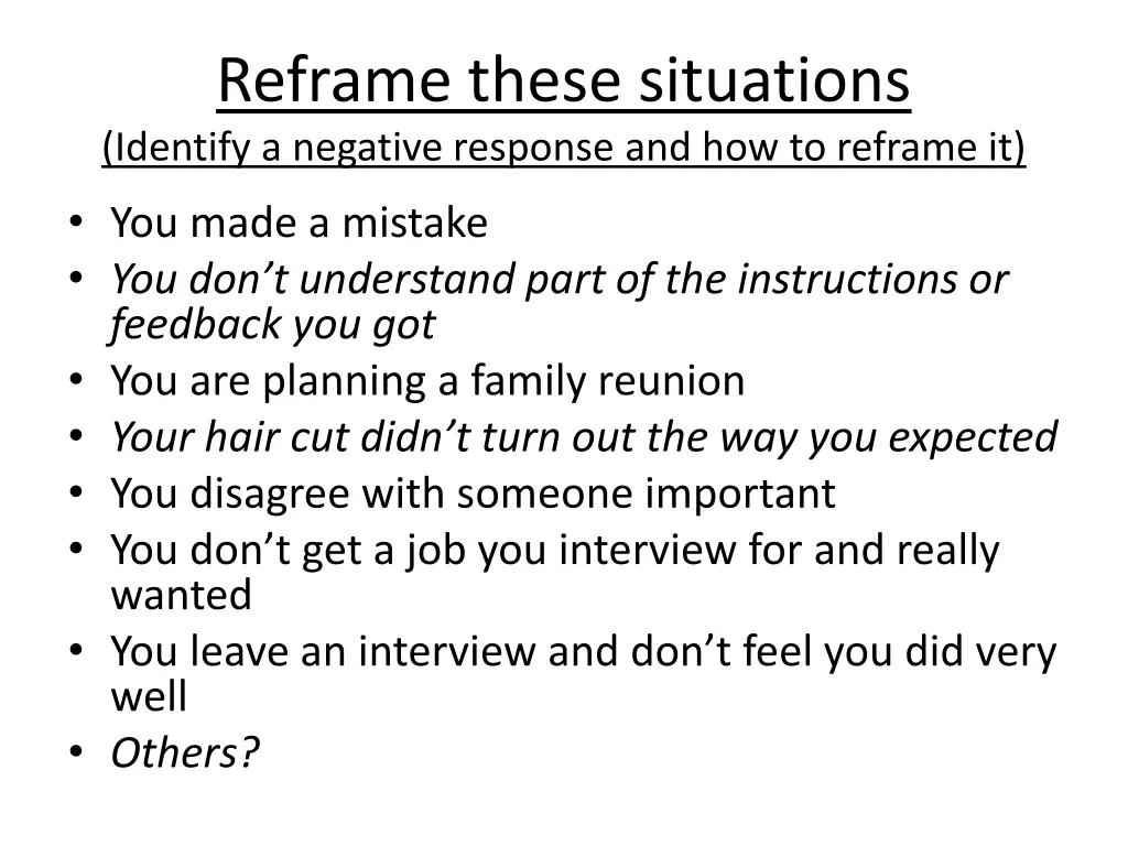 reframe these situations identify a negative