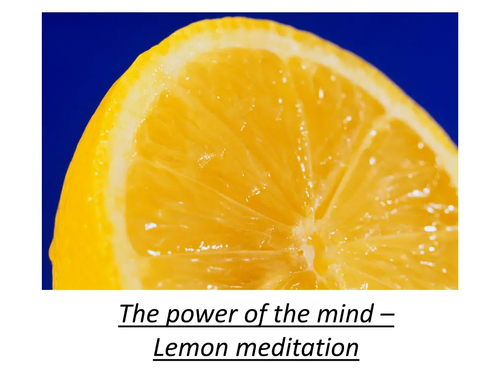 the power of the mind lemon meditation