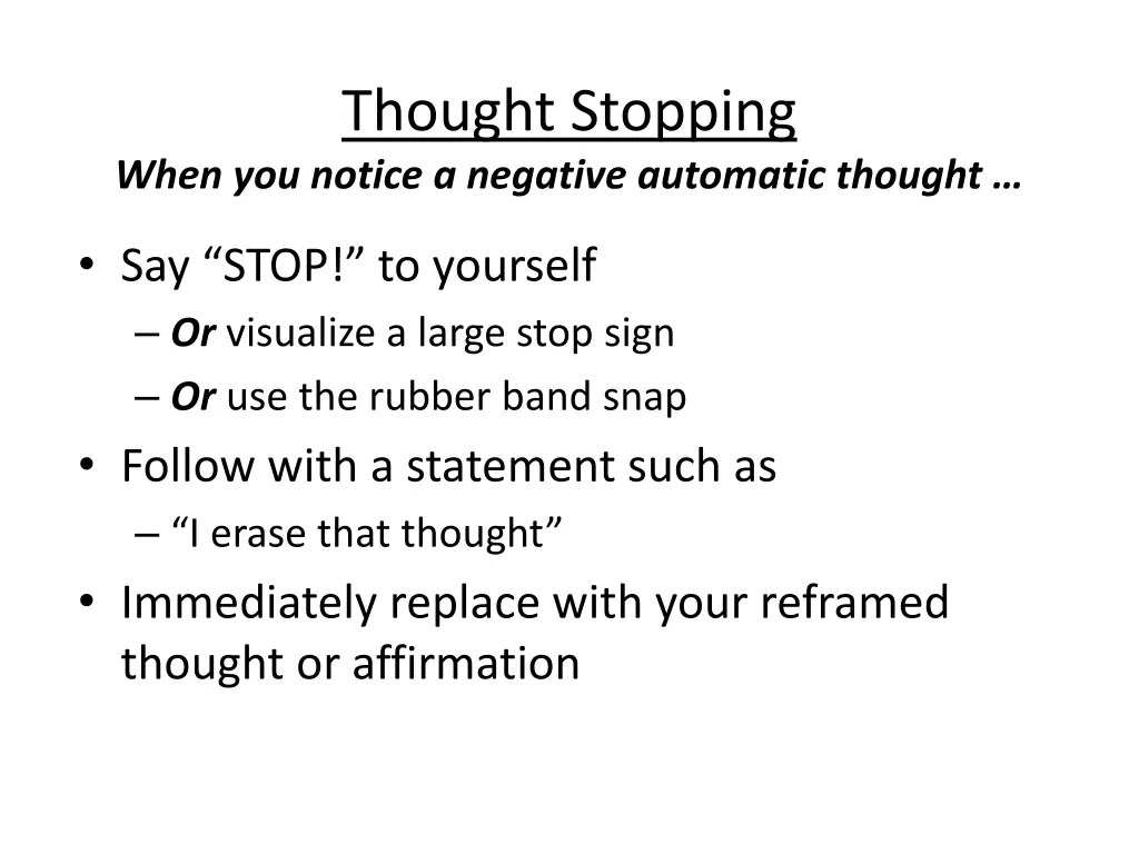 thought stopping when you notice a negative