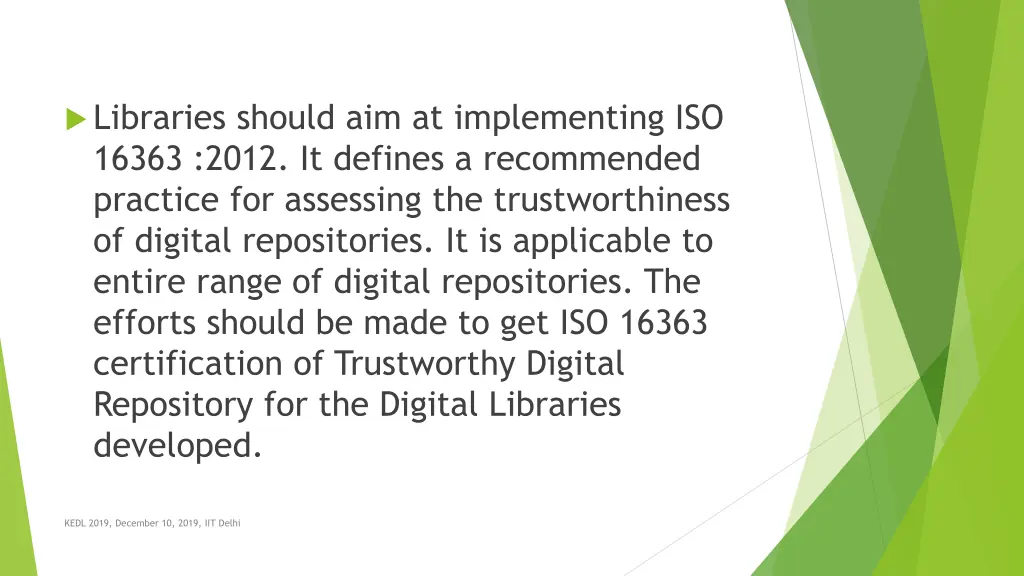 libraries should aim at implementing iso 16363