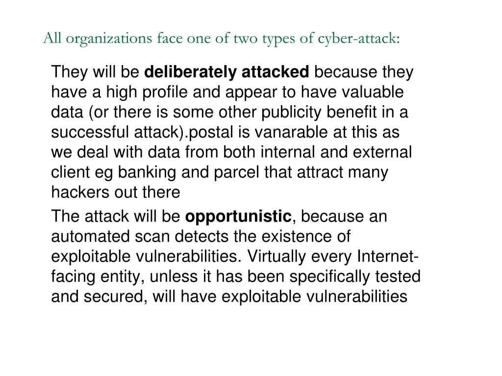 all organizations face one of two types of cyber