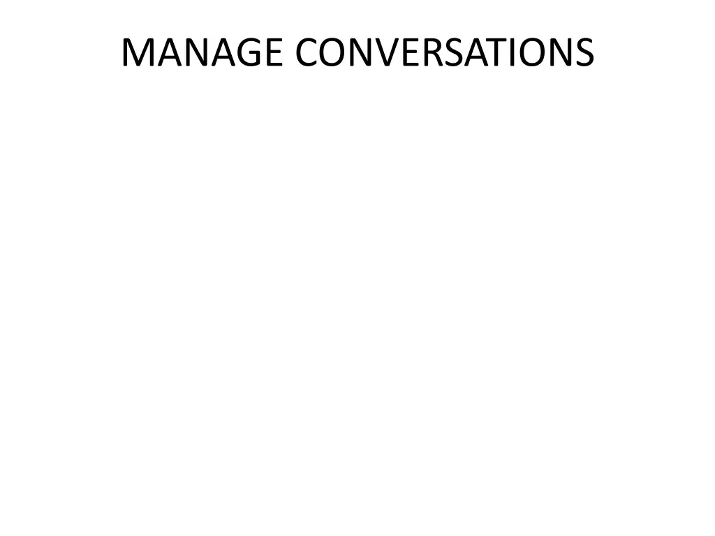 manage conversations