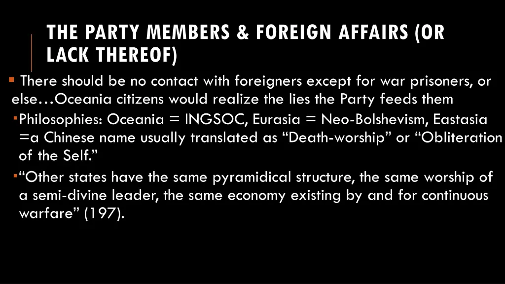 the party members foreign affairs or lack thereof 1