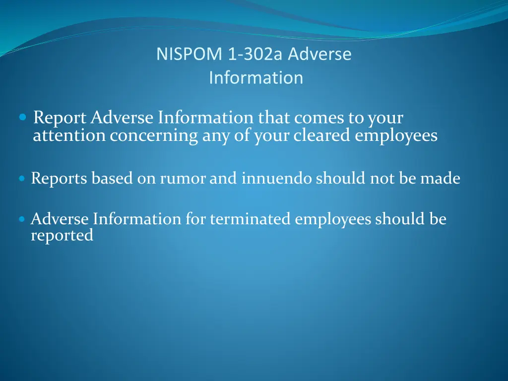 nispom 1 302a adverse information