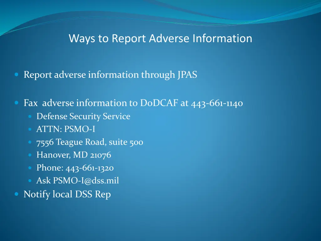 ways to report adverse information