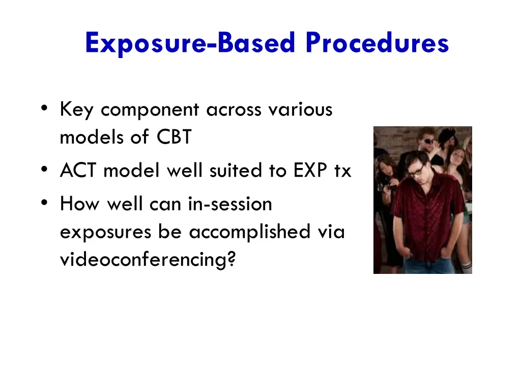 exposure based procedures