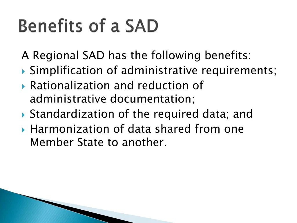 a regional sad has the following benefits