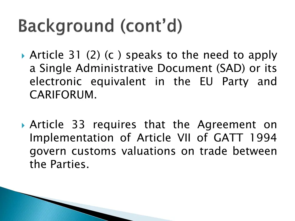 article 31 2 c speaks to the need to apply