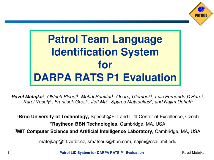 patrol team language identification system