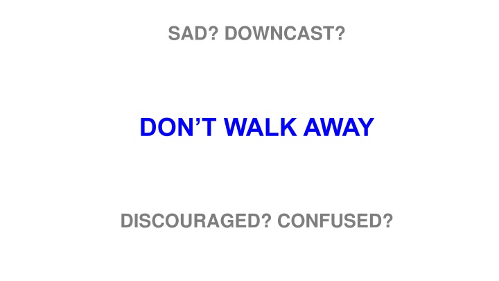 sad downcast