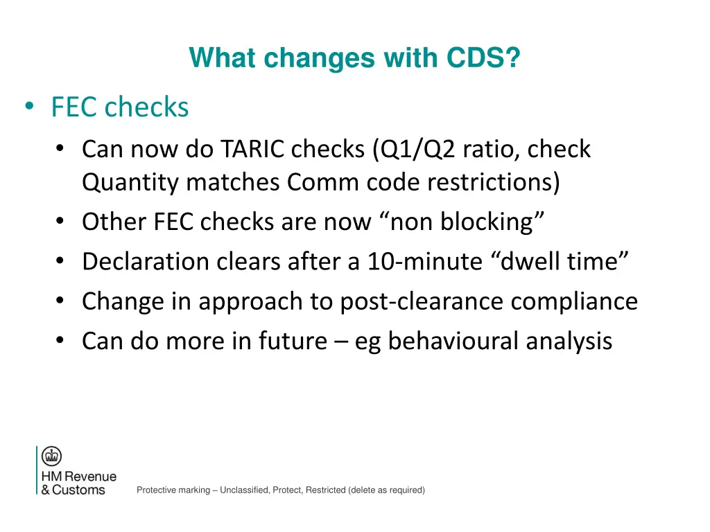 what changes with cds fec checks can now do taric