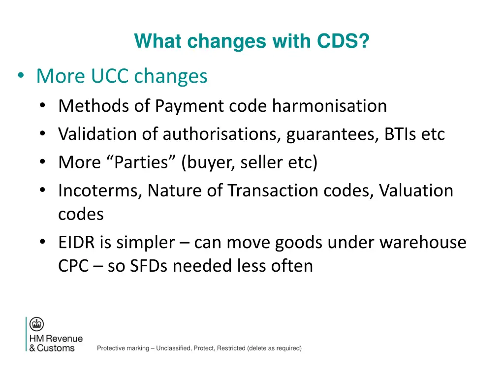 what changes with cds more ucc changes methods