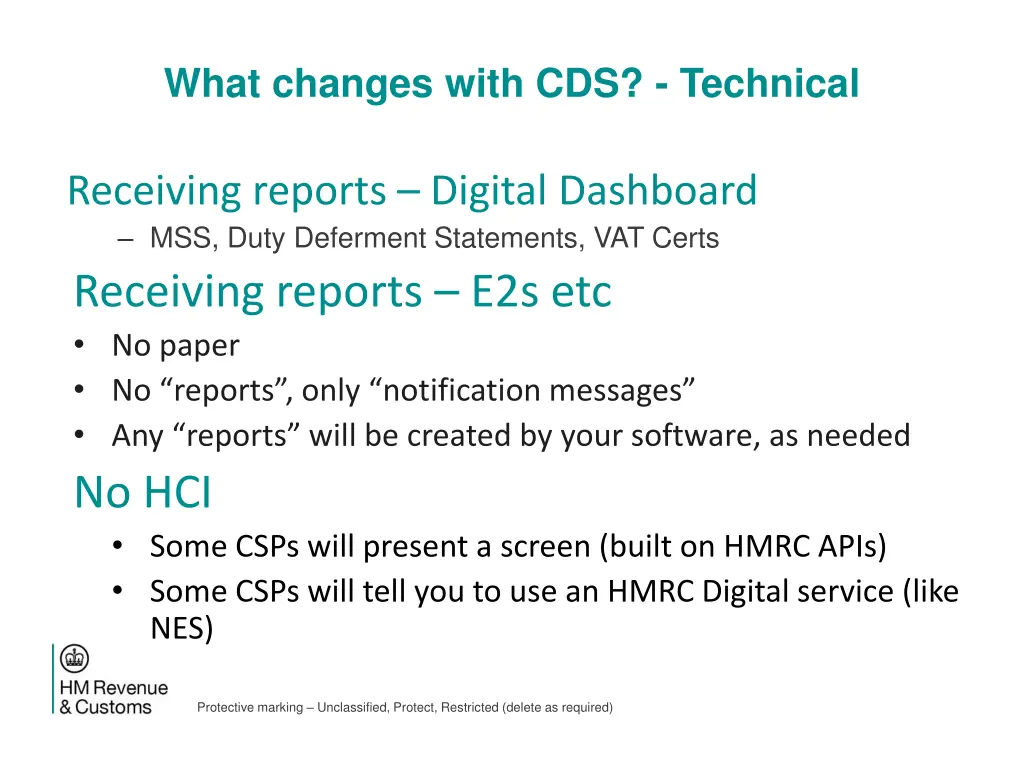 what changes with cds technical 1