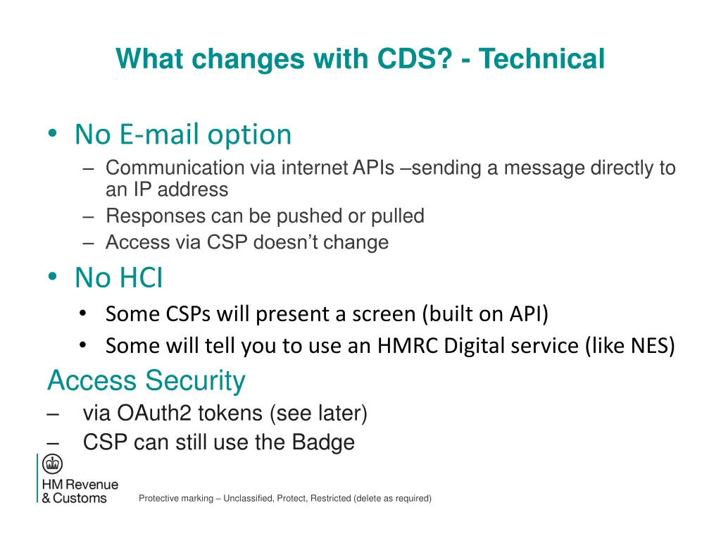 what changes with cds technical