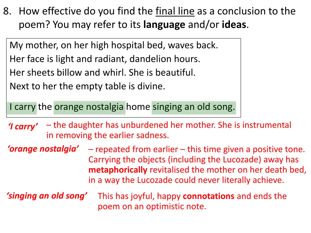 8 how effective do you find the final line