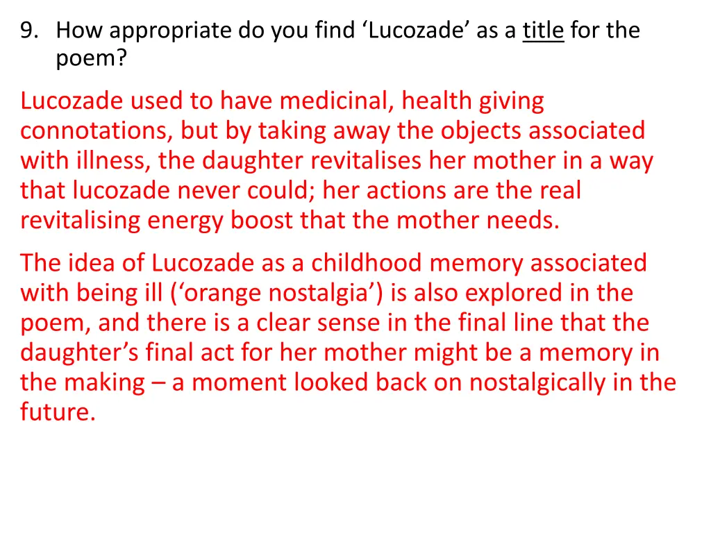 9 how appropriate do you find lucozade as a title