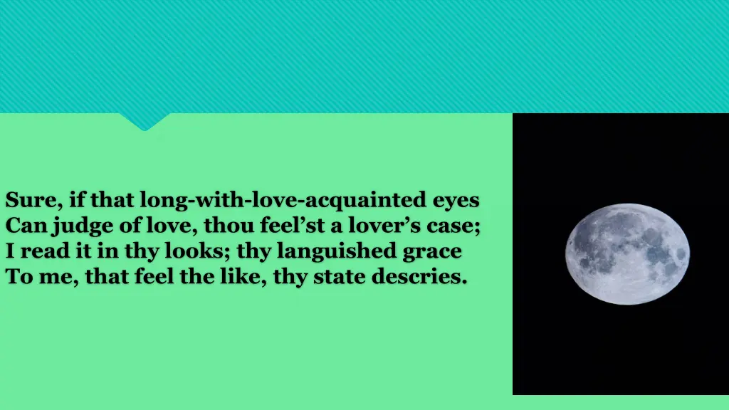 sure if that long with love acquainted eyes