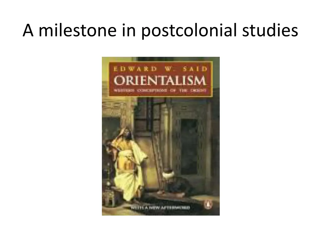 a milestone in postcolonial studies