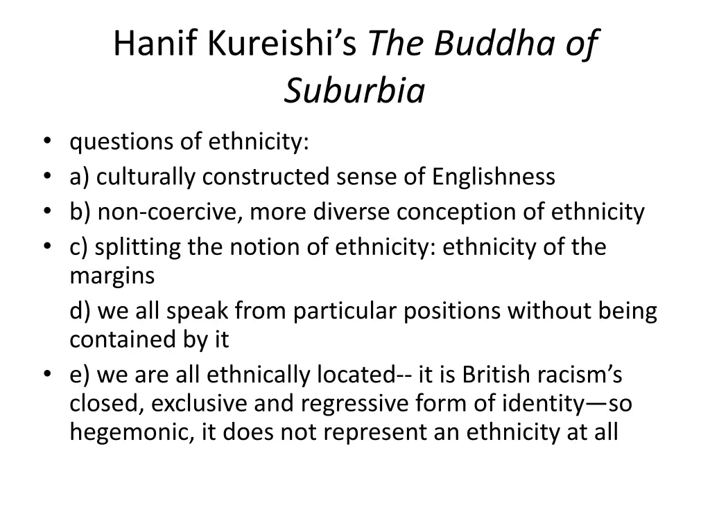 hanif kureishi s the buddha of suburbia questions